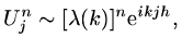 $\displaystyle U^n_j\sim [\lambda(k)]^n{\rm e}^{ikjh},$